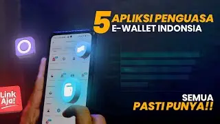 5 APLIKASI E-WALLET DENGAN PENGGUNA TERBANYAK DI INDONESIA