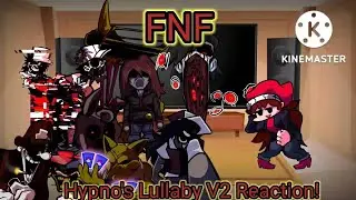 Fnf react to Hypno's Lullaby V2 Mod part 1! (Gacha club)
