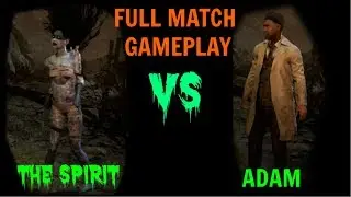 First Match Against THE SPIRIT! Dead by Daylight