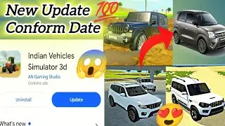 Update ✅ Confirm Date 💯😱 Indian Vehicles Simulator 3d