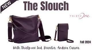 The NEW Slouch Purse/Crossbody from 𝓣𝓱𝓲𝓻𝓽𝔂-𝓞𝓷𝓮 | Ind. Director, 𝐀𝐧𝐝𝐫𝐞𝐚 𝐂𝐚𝐫𝐯𝐞𝐫 | Fall 2024