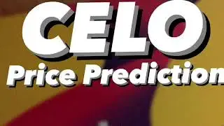 CELO PRICE PREDICTION 2021 | CGLD PRICE PREDICTION