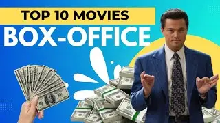 Top 10 Movies Box-Office