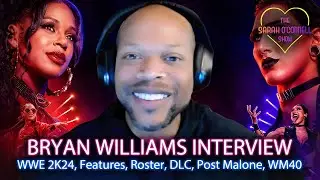 Bryan Williams interview - WWE 2K24, Roster, DLC, Ambulance match, Casket match, Post Malone, WM40