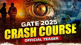GATE 2025 Crash Course Official Trailer | GATE 2025 Crash Course