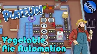PlateUp! I Full Auto Vegetable Pies + Bonus Triple Extreme Pies! I Advanced Automation I Tutorial
