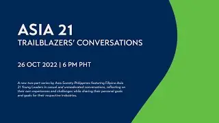 Asia 21 Conversations | Trailblazers in Sustainability and Climate Resilience