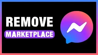 How To Remove Marketplace From Messenger App | Remove Marketplace From Facebook Messenger