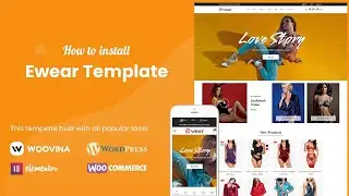 How to install Ewear - Lingerie, Swimwear, Sleepwear Website Template