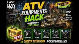 AVT Equipments Hack | Last day On Earth v1.49.0 MOD 