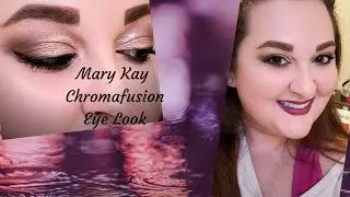 Wearable Look using the NEW Mary Kay Chromafusion Eyeshadows