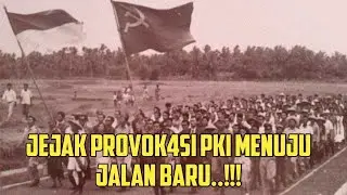 JEJAK PROV0K4SI PKI JALAN BARU..!!!!