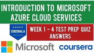 Introduction to Microsoft Azure Cloud Services Coursera Quiz Answers | Microsoft Free Certificate