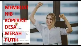 CARA MUDAH MEMBUAT NIB KOPERASI DESA MERAH PUTIH