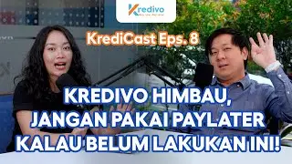 Nggak Usah Pakai Paylater Kalau Belum Lakukan Ini! - KrediCast Bersama Adrian Siaril