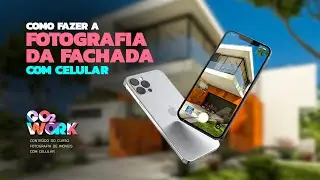 Como fotografar a fachada dos imóveis. Curso Go2Work