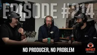 No Producer, No Problem - Episode 214