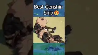Best Ship in Genshin 🤯 