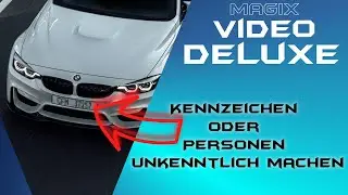 Blurring / pixelating objects - MAGIX VIDEO DELUXE 2022 - Tutorial German Beginner's Guide