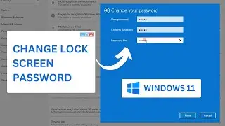How to Change Lock Screen Password on Windows 11? | Windows 11 Password Reset