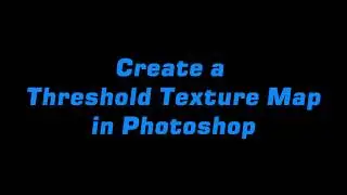 Threshold Texture Map creation in Photoshop