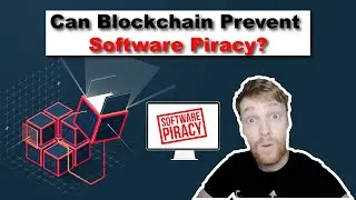 How Blockchain Can Prevent Software Piracy