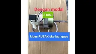 Cara mudah memperbaiki kipas miyako rusak supaya anginya kencang lagi