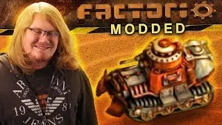 Modded Factorio - DUNCAN'S TANK