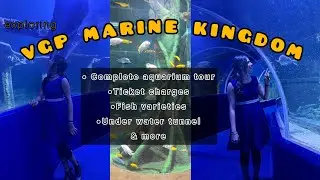 Exploring VGP Marine Kingdom Chennai 📍| India’s Longest Under Water Tunnel🔥 | Aquarium VGP Chennai