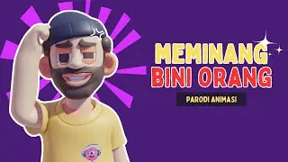 MEMINANG BINI ORANG - PARODI ANIMASI