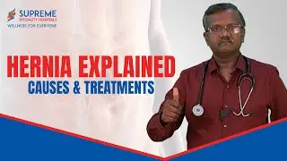 Understanding Hernia: Causes, Symptoms and Treatment Options