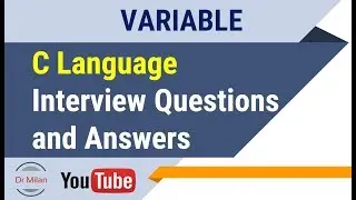 Variable - C language Interview Questions and Answers