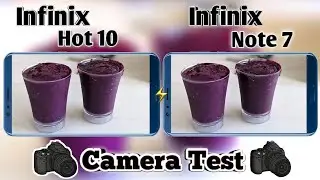 Infinix Hot 10 vs Infinix Note 7 Camera Test | Infinix Hot 10 Camera