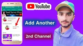 How To Add Another Channel On Youtube 2021 || How To Add Second Channel In Your Primary Channel
