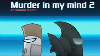 Murder in my Mind 2 | Animation meme | Collab with @AC