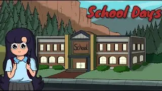 School Days