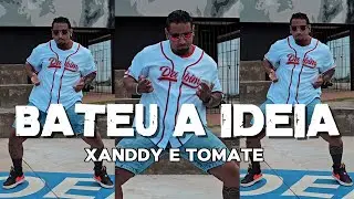 BATEU A IDEIA  - XANDDY E TOMATE | Choreography Fernando Bugalho