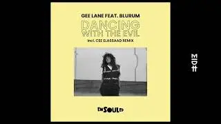 Gee Lane - Dance With The Evil (Cee ElAssaad Remix)