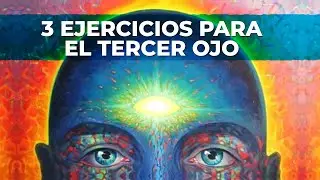 Despierta tu Tercer Ojo ► Clarividencia, Poderes y Viajes Astrales
