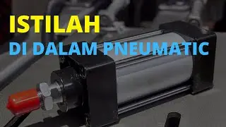 ISTILAH DALAM PNEUMATIC