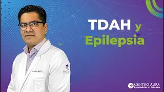 TDAH y epilepsia