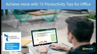 Office 365  Tips to Save You Time and Improve Productivity