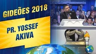 Gideões 2018 | Pr. Yossef Akiva