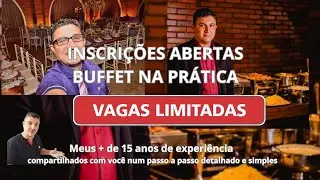 INSCRIÇÕES ABERTAS-BUFFET NA PRÁTICA