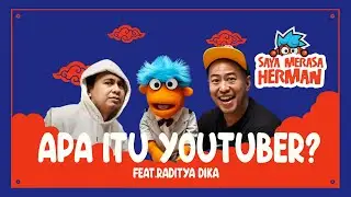 APA ITU YOUTUBER? FEAT RADITYA DIKA