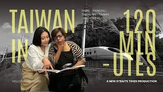 TAIWAN ON RAILS: 120 Minutes, 300km/hr, one epic ride