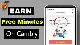 How To Get Free Minutes On Cambly 2020 | New Trick 2020| Cambly Free Promocode 2020