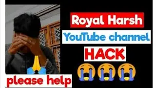 @OneTechCity brother's Channel Hacked😭| Please Help || #RoyalHarsh​YouTube channel 20K Subscribers Hacke