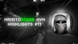 💖hvh highlights #11 ft. ft.HrisitoSense 😍 EXCLUSIVE CFG | gamesense/skeet crack | 4k [120fps]