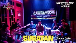 SURATAN || TOMMY J PISSA || VERSI WONG JOWO MADIUN